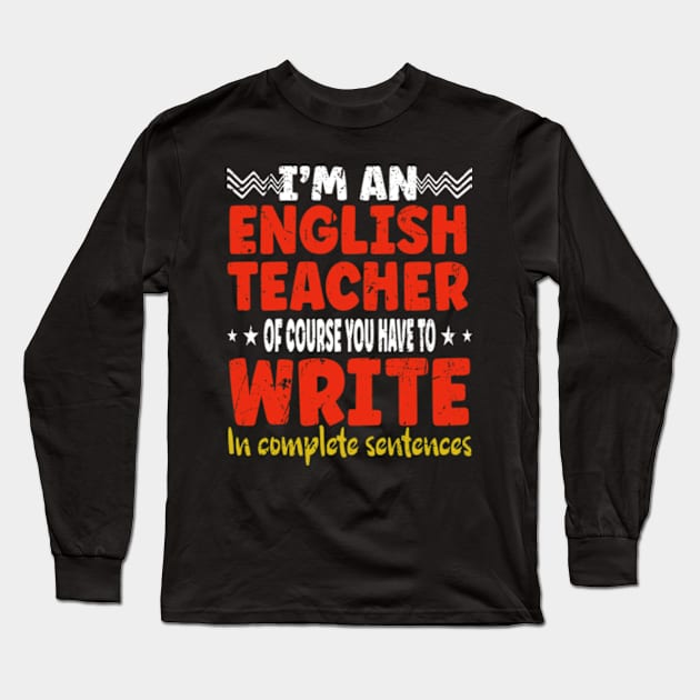 English Teacher Linguistics Grammar Professor Writer Editor Long Sleeve T-Shirt by David Brown